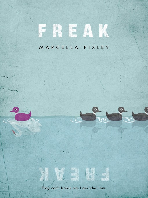 Title details for Freak by Marcella Pixley - Wait list